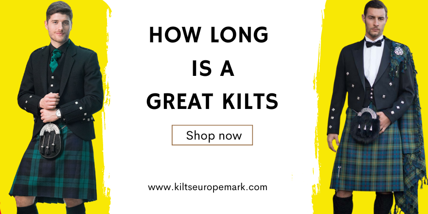 How Long is a Great Kilt