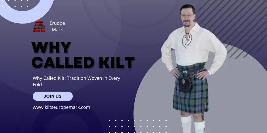 Why Called Kilt