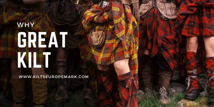 Why the Great Kilt